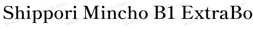 Shippori Mincho B1 ExtraBold字体转换